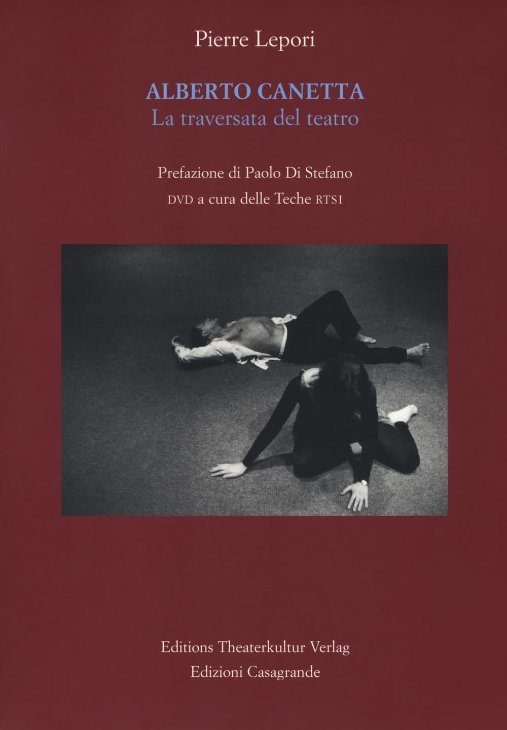 Alberto Canetta. La traversata del teatro