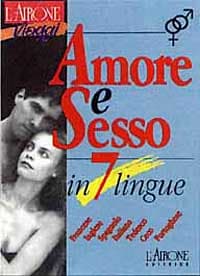 Amore e sesso in 7 lingue