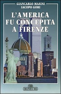 America fu concepita a Firenze