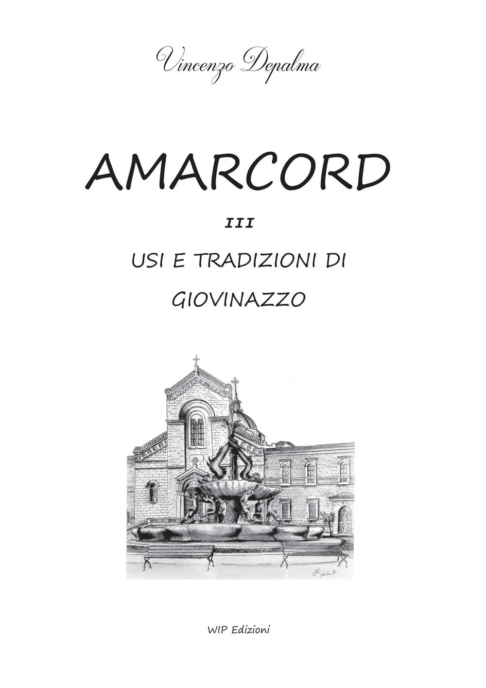 Amarcord. Usi e tradizione di Giovinazzo