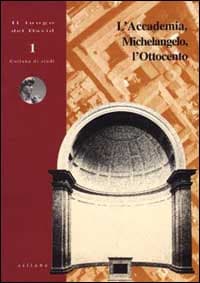 Accademia, Michelangelo, l'Ottocento