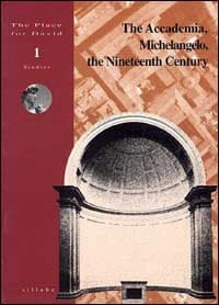 Accademia, Michelangelo, the nineteenth century