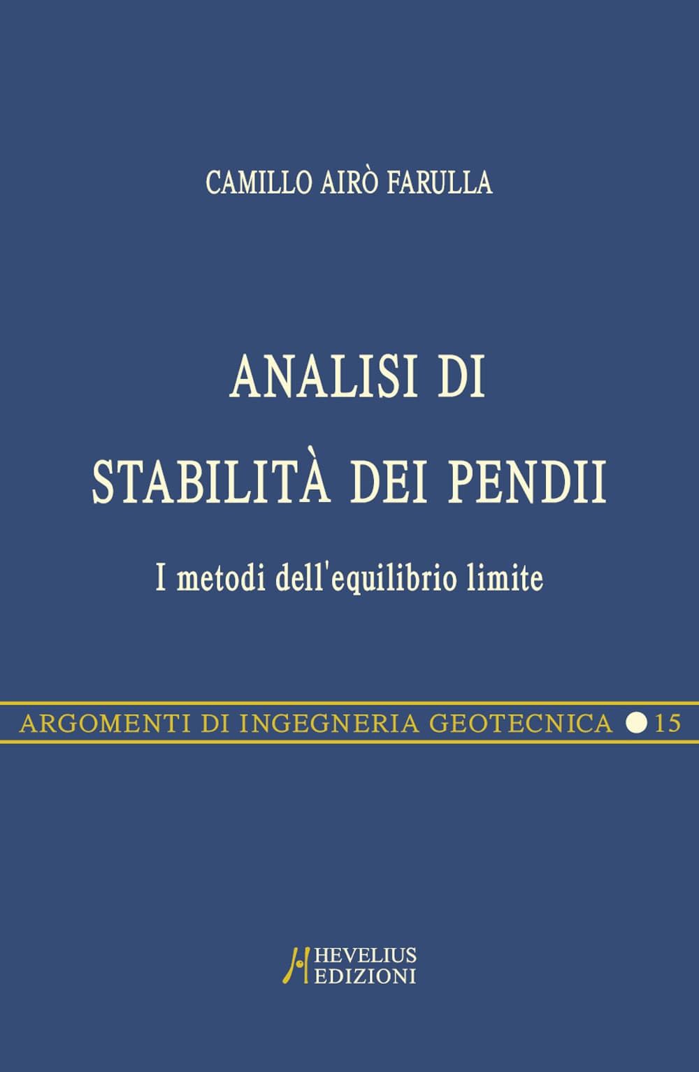 Analisi di stabilità dei pendii pocket. I metodi dell'equilibrio limite