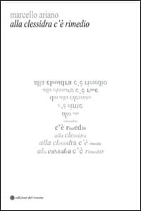 Alla clessidra c'è rimedio. Pagine sparse
