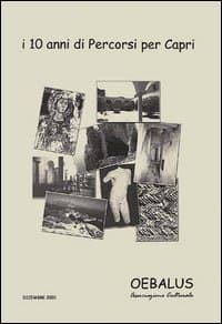 10 anni di percorsi per Capri