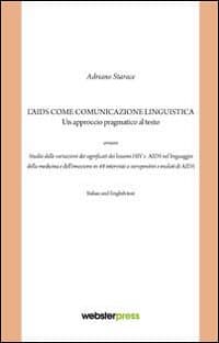 AIDS come comunicazione linguistica. Un approccio pragmatico al testo