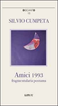 Amici 1993. Fragmentularia postuma