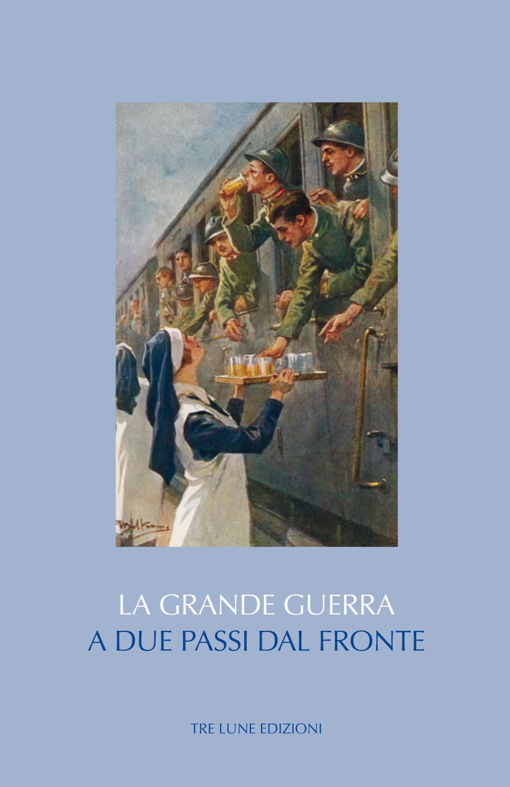 A due passi dal fronte. Città di retrovia e cultura urbana nel prisma della Grande Guerra