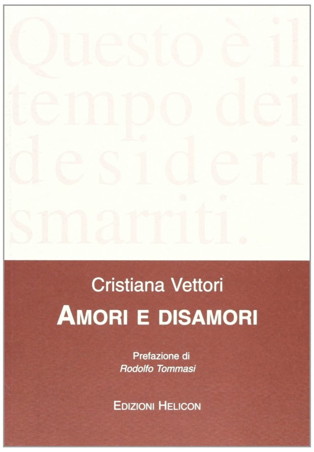 Amori e disamori
