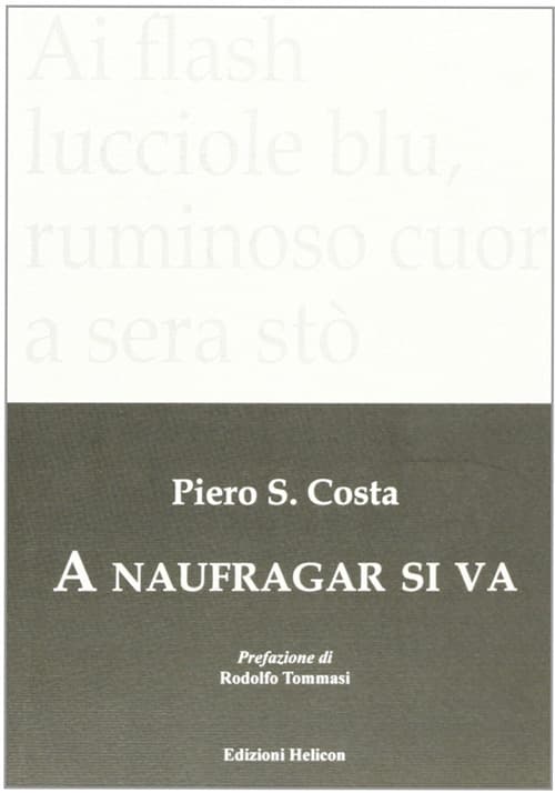 A naufragar si va