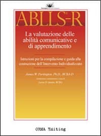 ABLLS-R. La valutazione delle abilità comunitative e di apprendimento. Volume guida