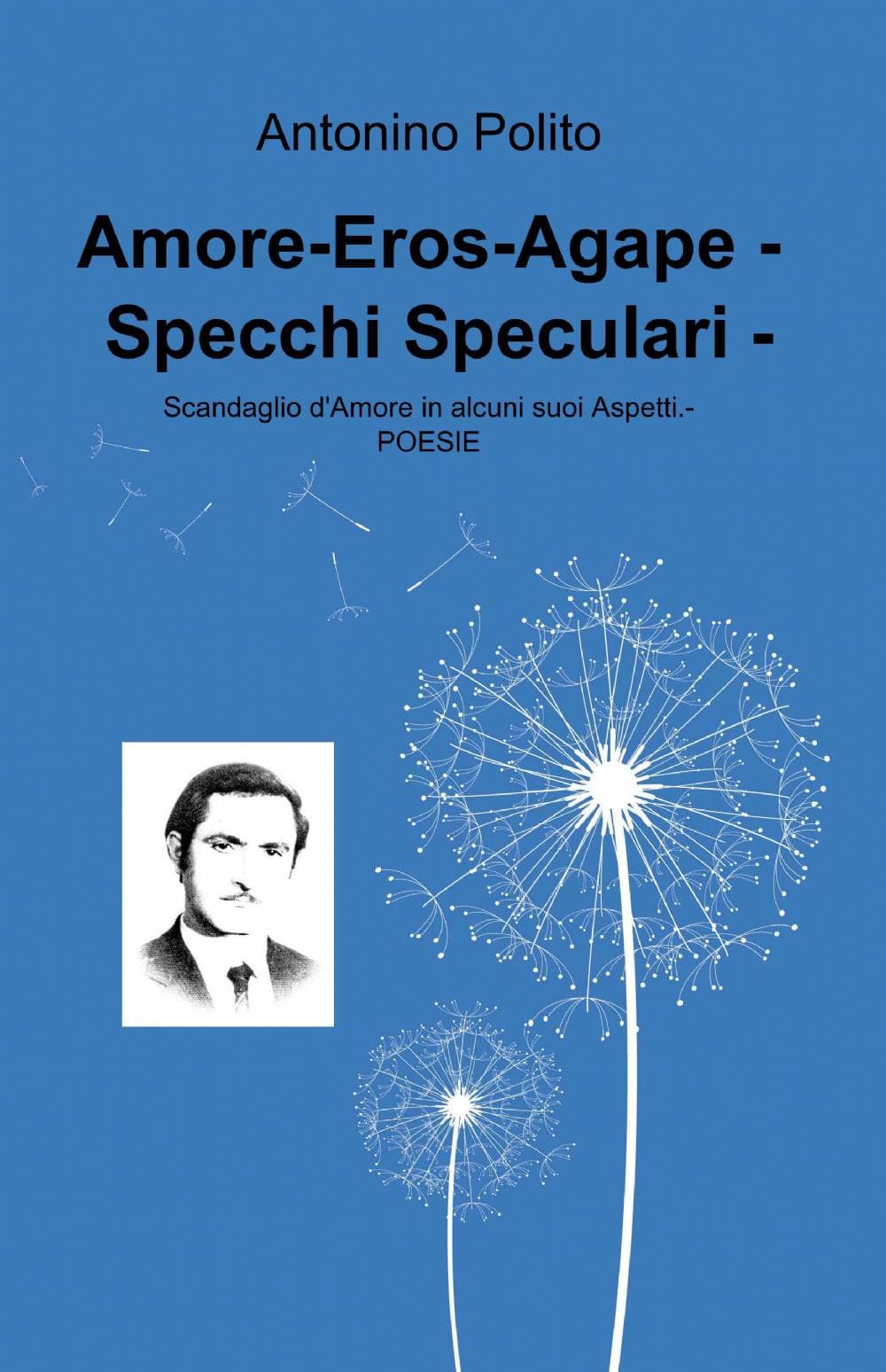 Amore, eros, agape. Specchi speculari