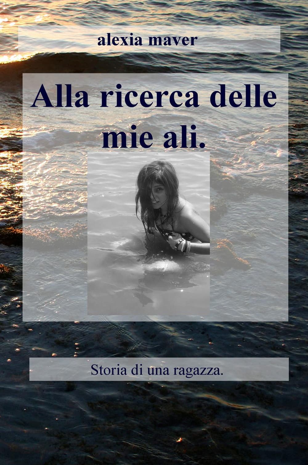 Alla ricerca delle mie ali. Storia di una ragazza