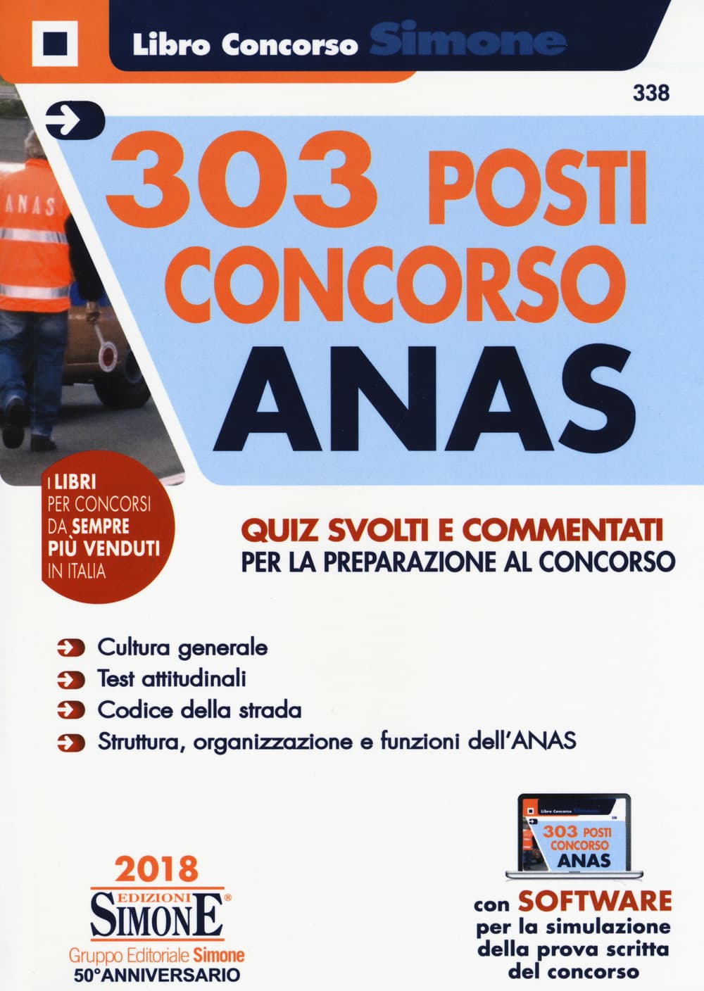 303 posti Concorso ANAS. Quiz svolti e commentati per la preparazione al concorso