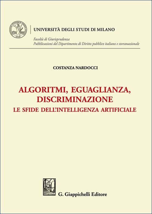 Algoritmi, eguaglianza, discriminazione. Le sfide dell'intelligenza artificiale