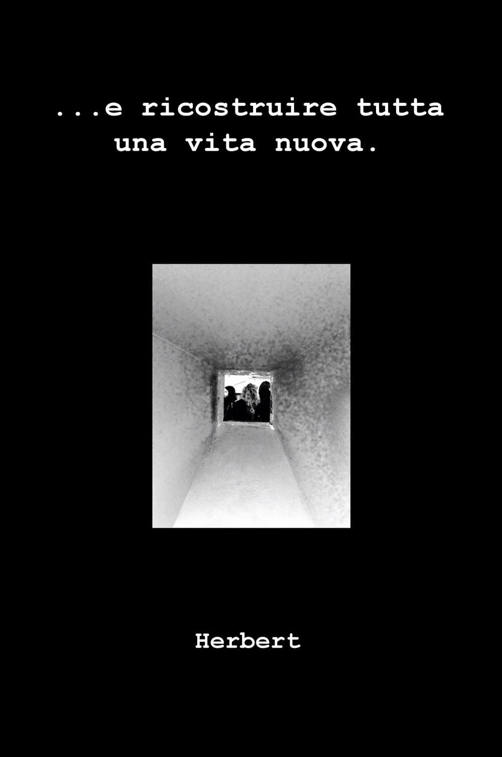 ...e ricostruire tutta una vita nuova