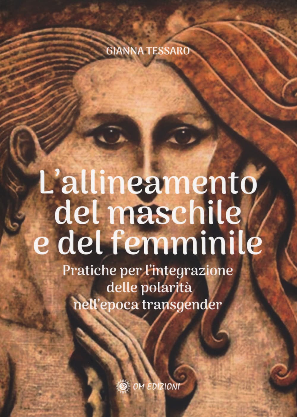 Allineamento del maschile e del femminile. Pratiche per l'integrazione delle polarità nell'epoca transgerder