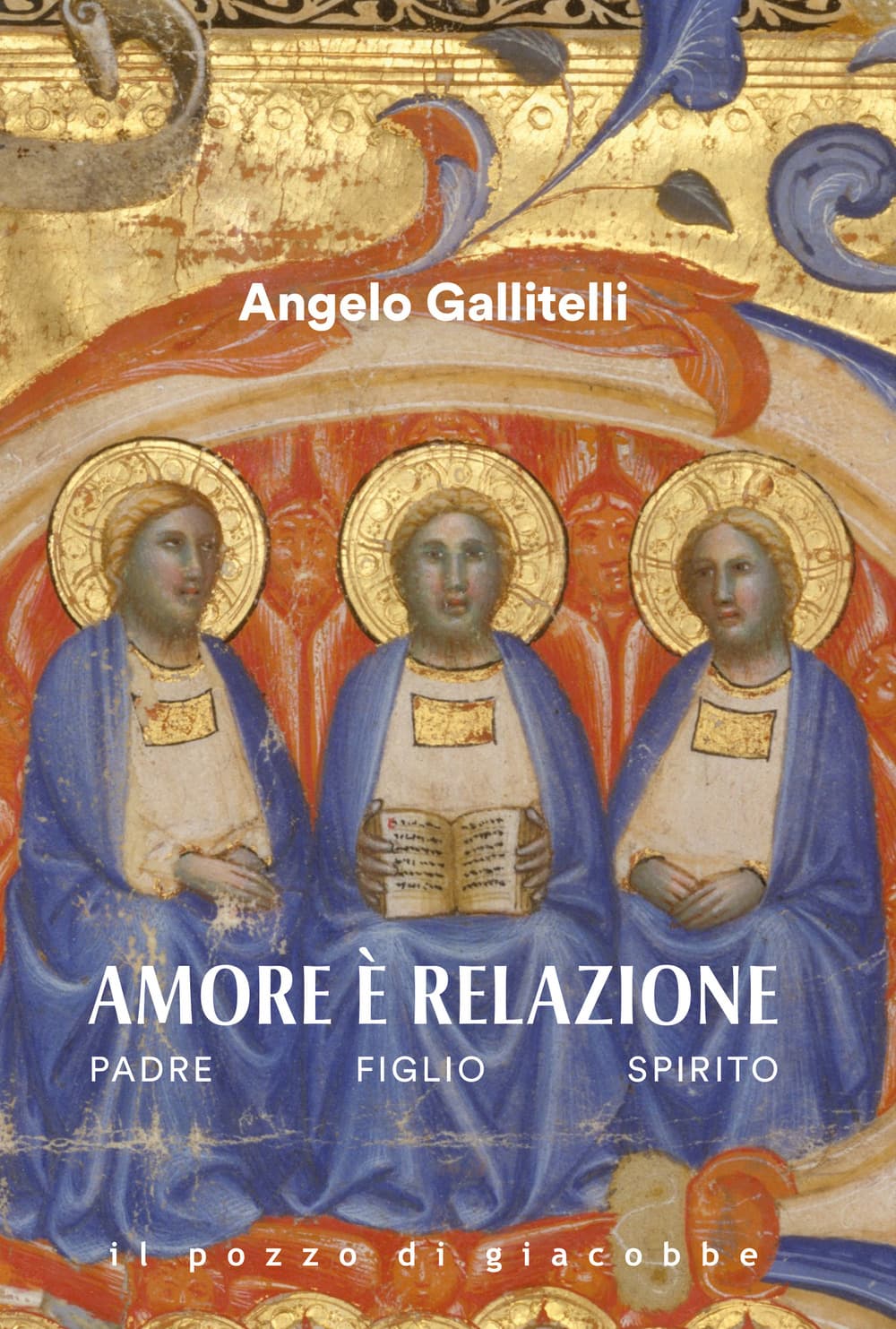 Amore è relazione. Padre Figlio Spirito