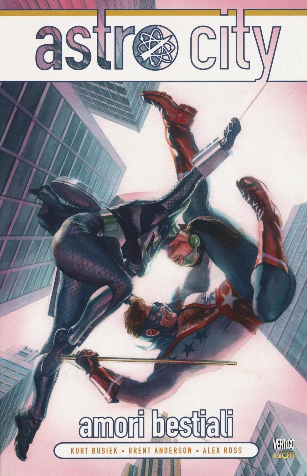 Amori bestiali. Astro City
