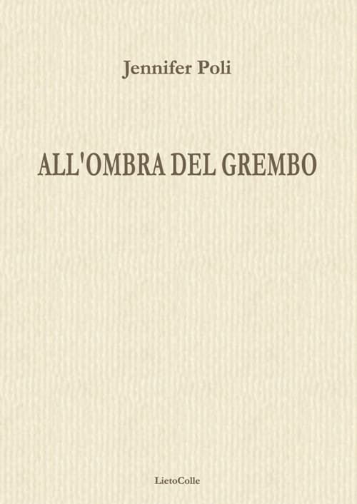 All'ombra del grembo