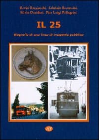 25. Biografia di una linea di trasporto