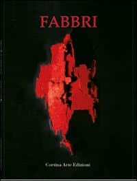 Agenore Fabbri. Catalogo della mostra