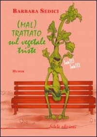 (Mal)trattato sul vegetale triste