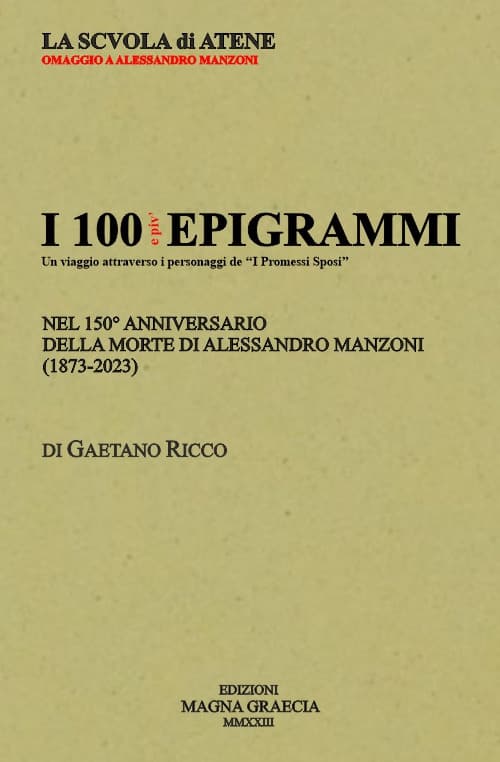 100 e più epigrammi. Nel 150° anniversario della morte di Alessandro Manzoni (1873-2023)