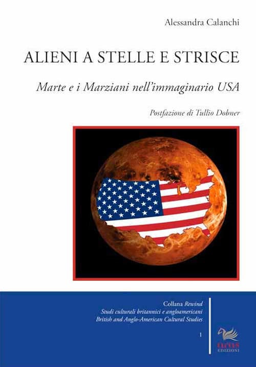 Alieni a stelle e strisce. Marte e i marziani nell'immaginario USA