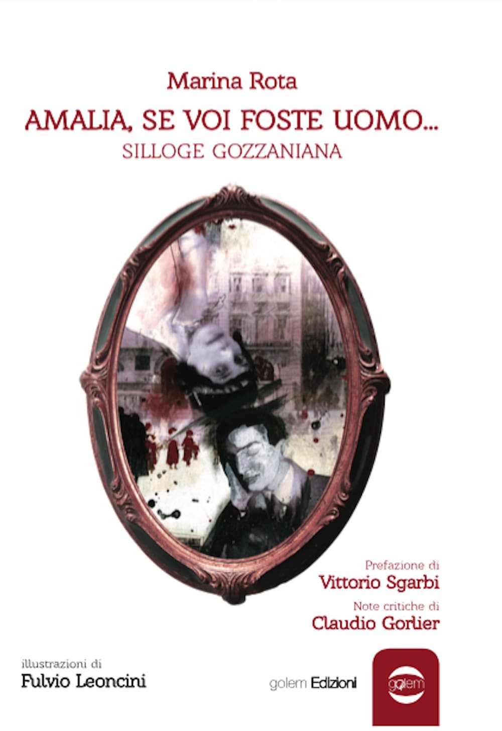 Amalia, se voi foste uomo... Silloge gozzaniana