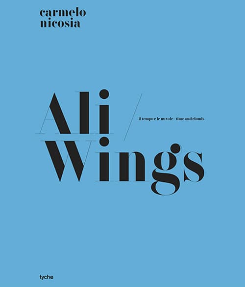 Ali. Il tempo e le nuvole-Wings. Time and clouds