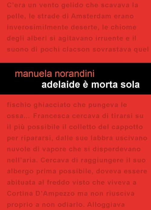 Adelaide è morta sola