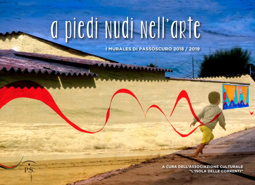 A piedi nudi nell'arte. I murales di Passoscuro 2018/2019