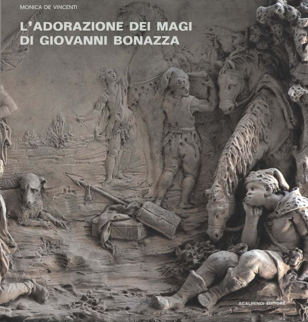 Adorazione dei Magi di Giovanni Bonazza. I rilievi della cappella del Rosario a Venezia: bozzetti, modelli e d'après