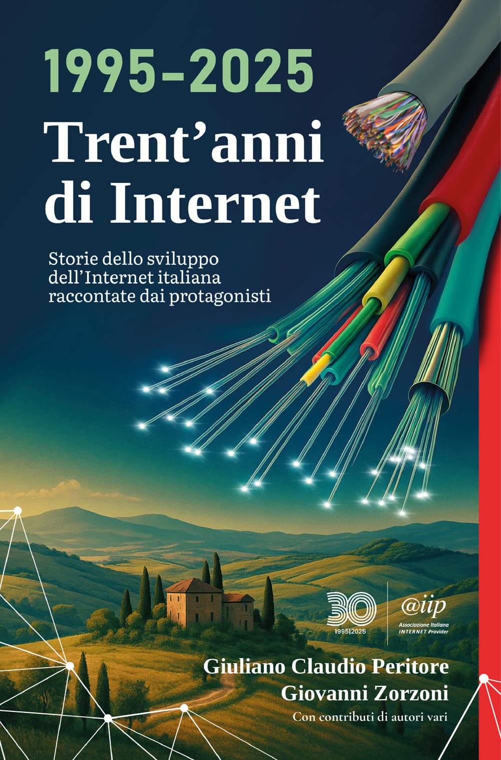 1995-2025 Trent'anni di Internet. Storie dello sviluppo dell'Internet italiana raccontate dai protagonisti