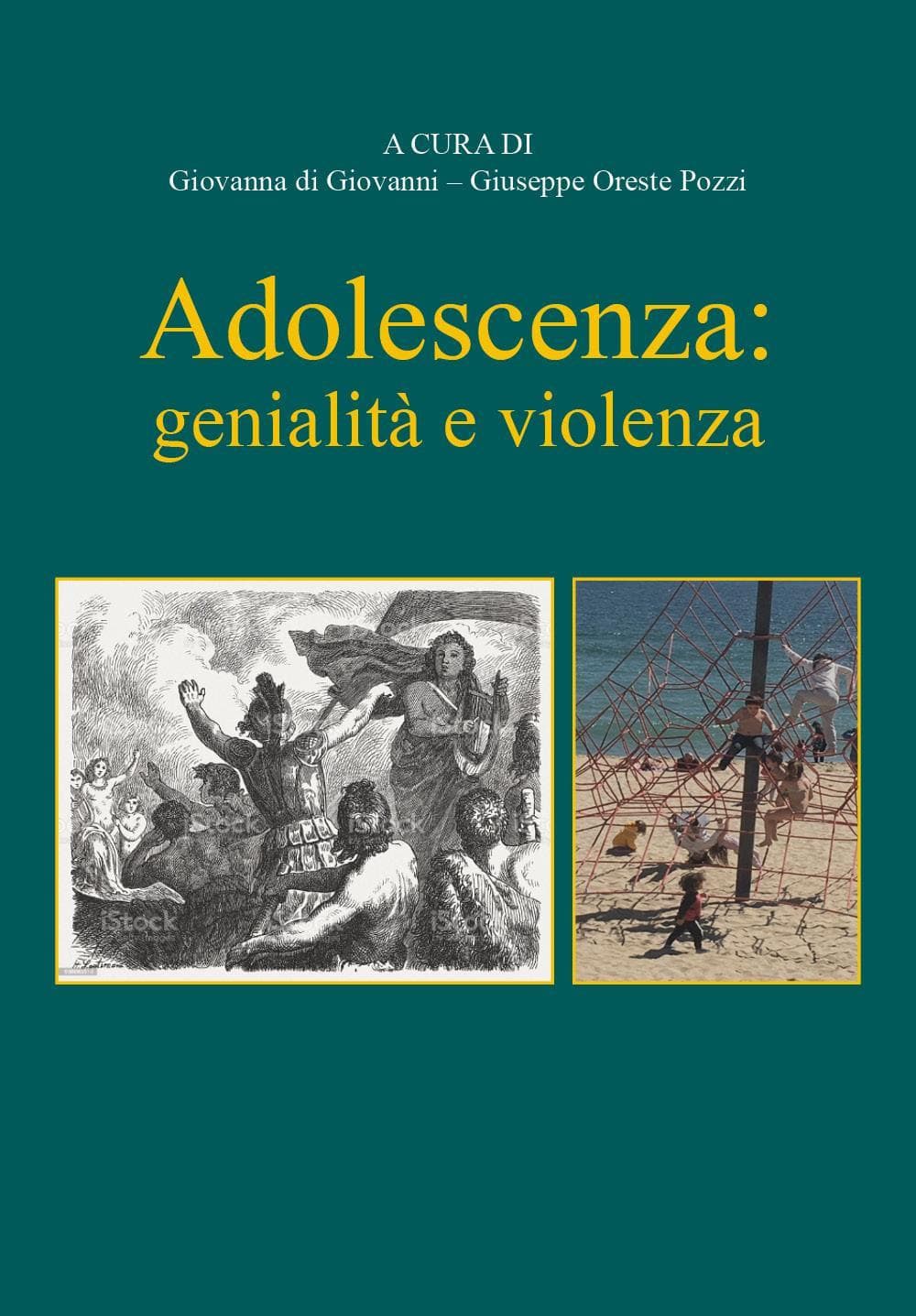 Adolescenza: genialità e violenza