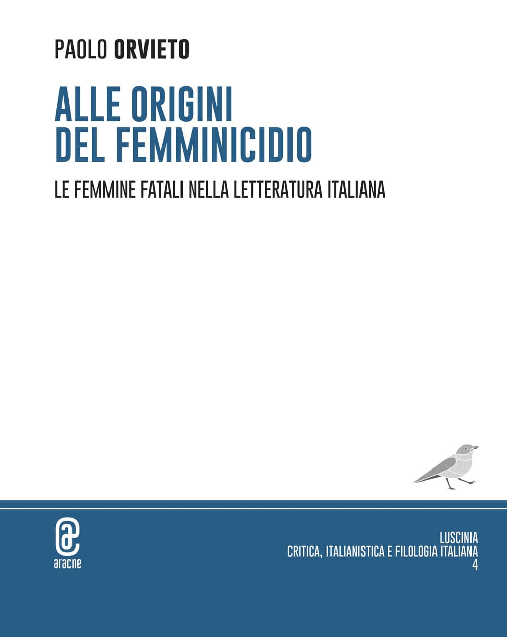 Alle origini del femminicidio. Le femmine fatali nella letteratura italiana