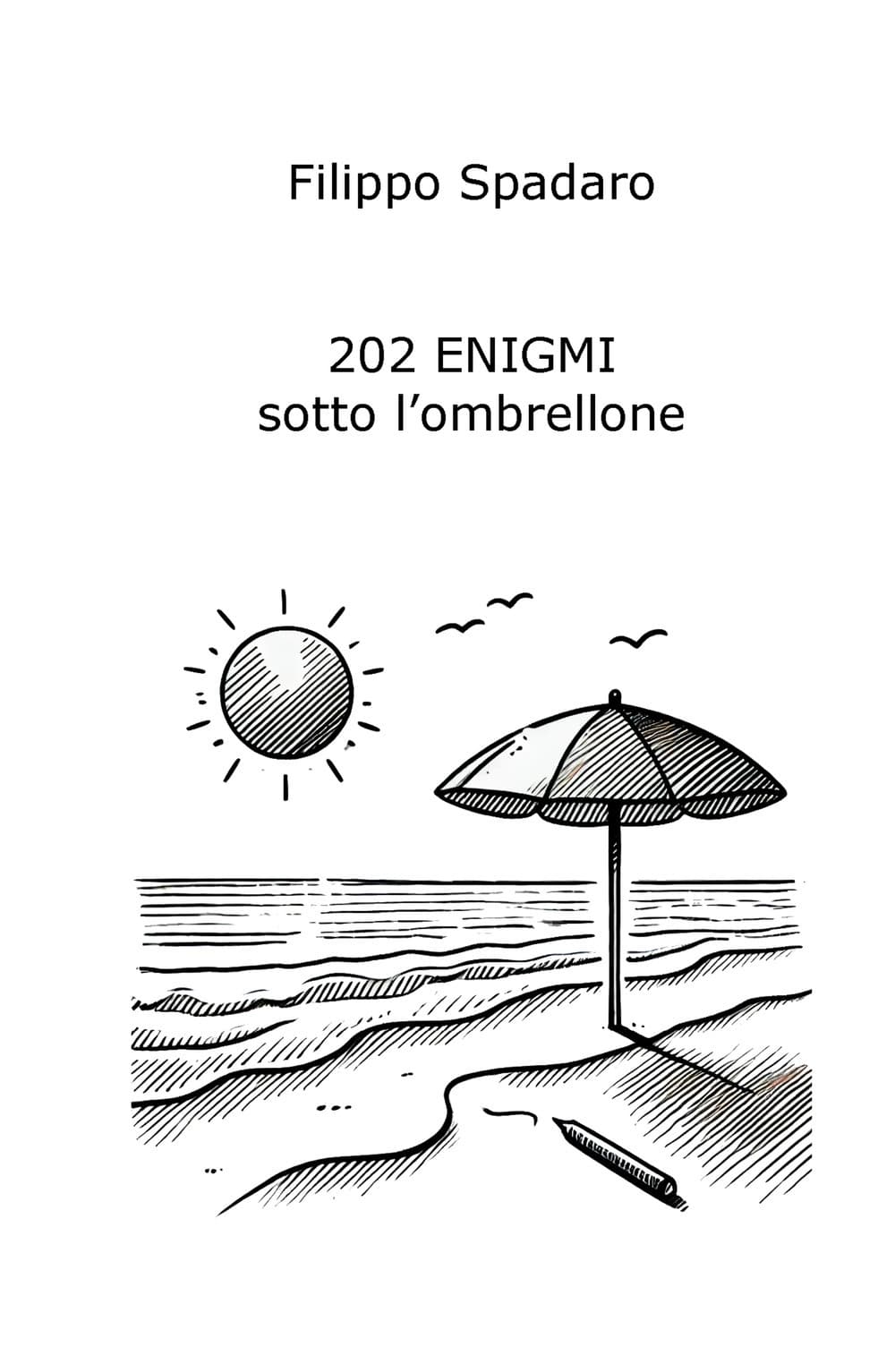 202 enigmi sotto l'ombrellone