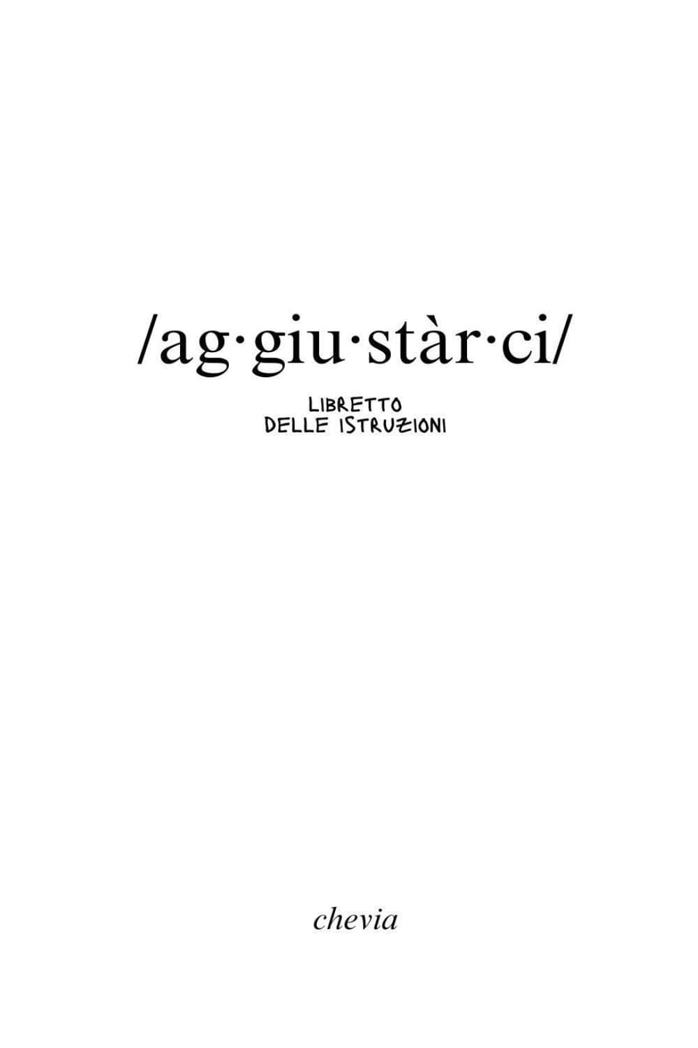 /ag·giu·stàr·ci/