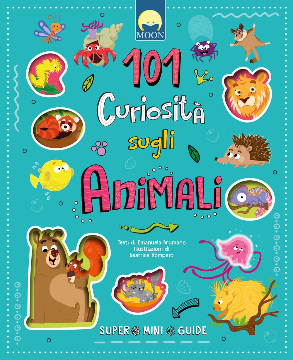 101 curiosità sugli animali. Super mini guide