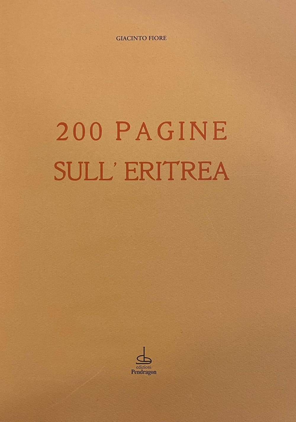 200 pagine sull'Eritrea (rist. anast. 1952)