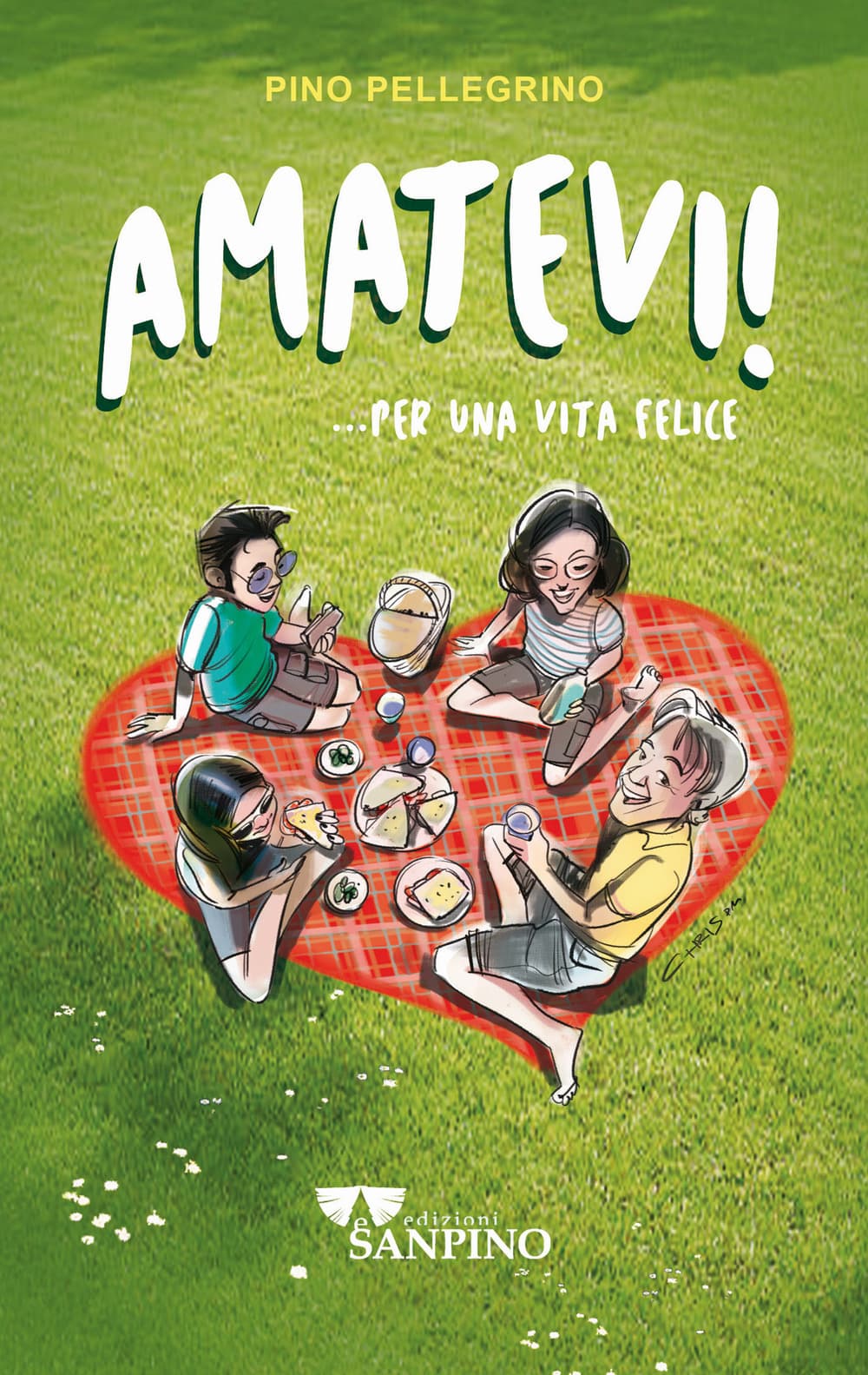 Amatevi!... Per una vita felice