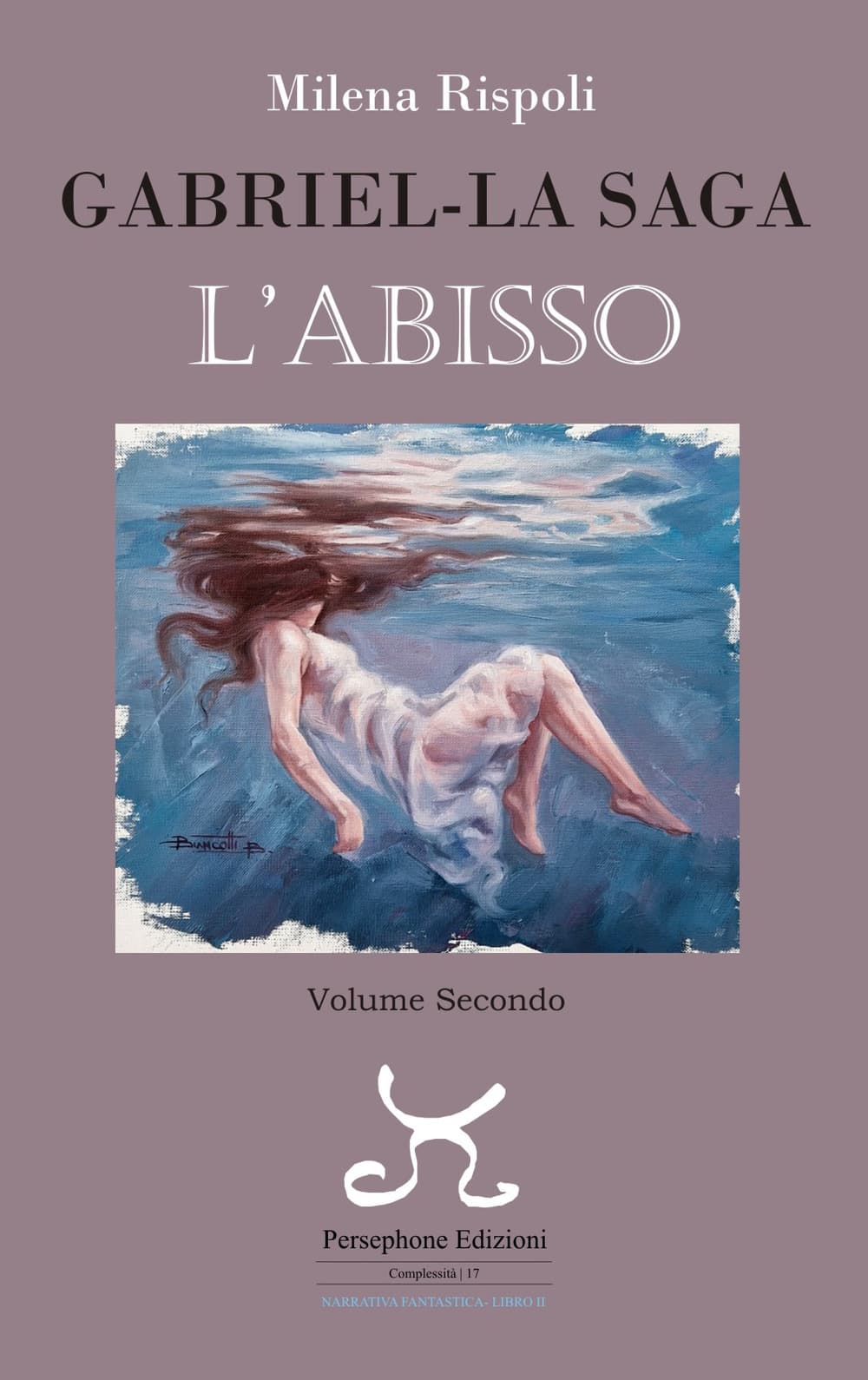 Abisso. Gabriel. La saga