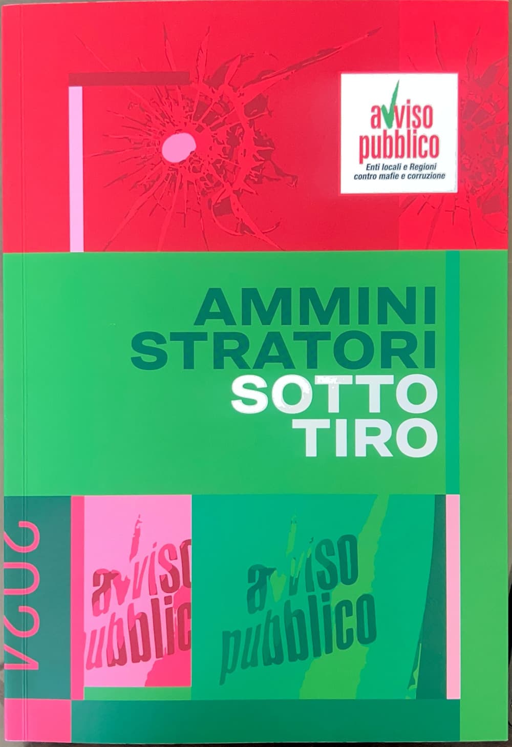 Amministratori sotto tiro