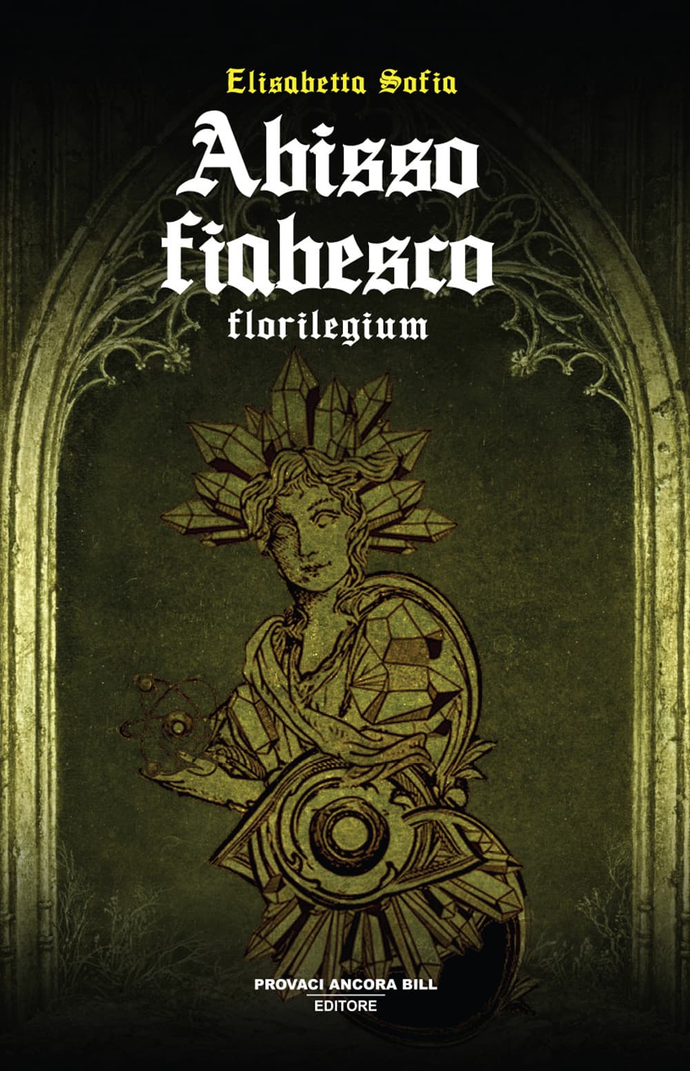 Abisso fiabesco. Florilegium