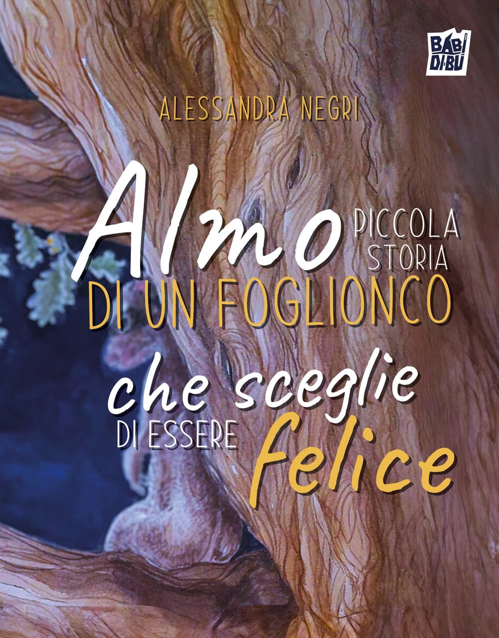 Almo, piccola storia di un foglionco che sceglie di essere felice
